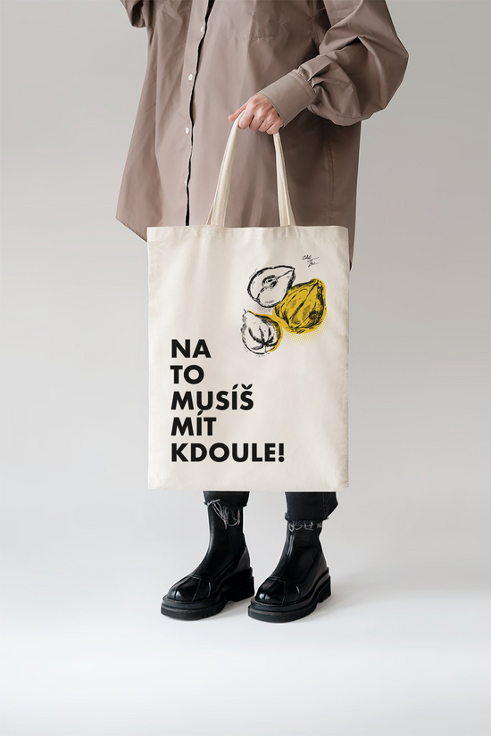 BIO plátěná taška s mojí ilustrací: Na to musíš mít kdoule!