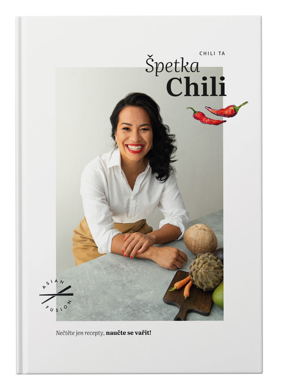 Druhá šance na život - Kuchařka Špetka Chili - Nečtěte jen recepty, naučte se vařit!